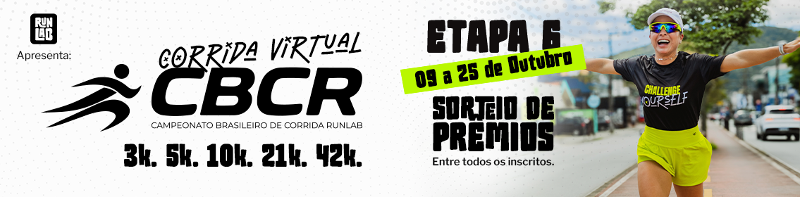 Corrida Virtual CBCR - Campeonato Brasileiro de Corrida RunLab | Etapa 6