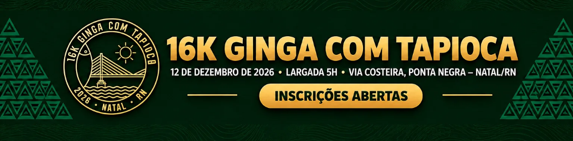 16k Ginga com Tapioca